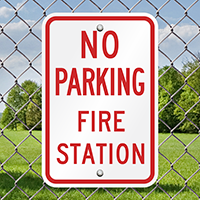 NO PARKING FIRE STATION Signs