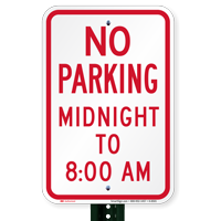 No Parking Midnight To 8:00 AM Signs