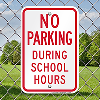 No Parking School Hours Signs