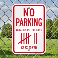 No Parking Violators Towed Signs