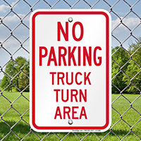 No Parking - Truck Turn Area Signs