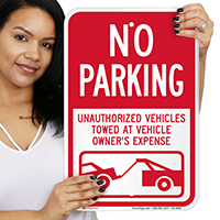 No Parking, Unauthorized Vehicles Towed Away Signs