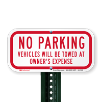 No Parking, Vehicles Towed At Owner's Expense Signs