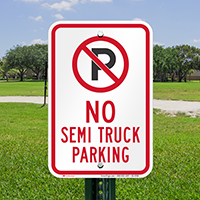 No Semi Truck Parking Signs