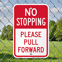 No Stopping, Pull Forward Parking Restriction Signs