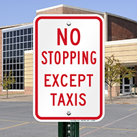 NO STOPPING EXCEPT TAXIS Signs