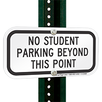 No Student Parking Beyond This Point Signs