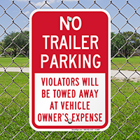 No Trailer Parking, Violators Towed Away Signs