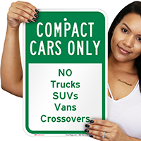 Compact Cars, No Trucks Suvs Vans Crossovers Signs