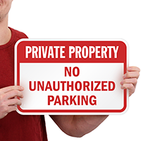 Private Property Unauthorized Parking Signs
