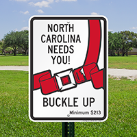North Carolina Buckle Up Seat Belt Safety Signs