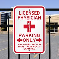 Licensed Physician Parking Only Signs