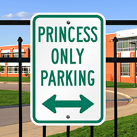 Princess Only Parking Signs