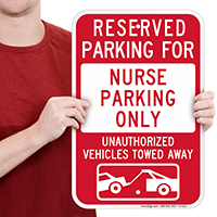 Reserved Parking For Nurse Parking Only Signs