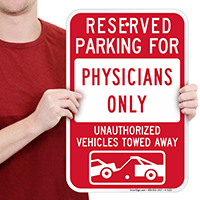 Reserved Parking For Physicians Only Signs