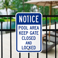 Pool Area Keep Gate Closed And Locked Signs