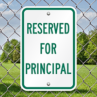 RESERVED FOR PRINCIPAL Signs