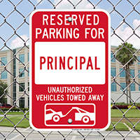 Reserved Parking For Principal Signs