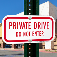 Private Drive Do Not Enter Signs