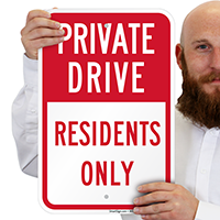 Private Drive Residents Only Signs