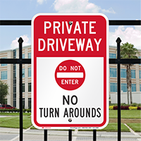 Private Driveway, No Turn Arounds Signs