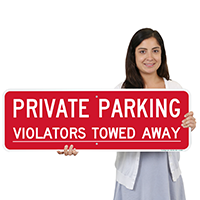 Private Parking Violators Towed Away Signs