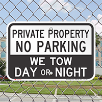 Private Property, No Parking, We Tow Signs