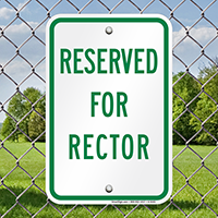RESERVED FOR RECTOR Signs