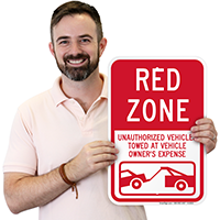 Red Zone, Unauthorized Vehicles Towed Signs