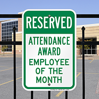 Reserved Attendance Award Employee Of The Month Signs