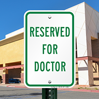 RESERVED FOR DOCTOR Signs