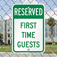 Reserved First Time Guests Signs