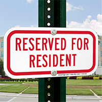 RESERVED FOR RESIDENT Signs