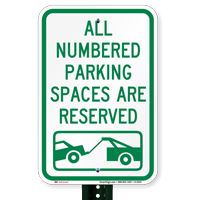 Numbered Parking Reserved Tow Signs