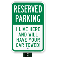 Reserved Parking Car Towed Signs