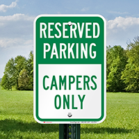 Reserved Parking For Campers Only Signs