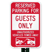 Reserved Parking For Guests Only Tow Away Signs