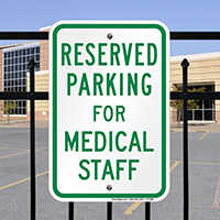 Reserved Parking For Medical Staff Signs In Green Color