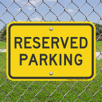 Reserved Parking Sign, Bright Yellow