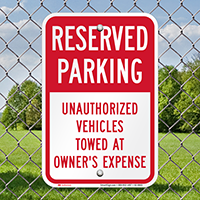 Reserved Parking, Vehicles Towed Away Signs