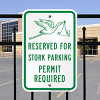 Reserved For Stork Parking Permit Required Signs