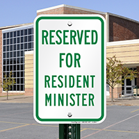 Reserved For Resident Minister Signs