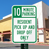 Resident Pick up and Drop off Only, Minute Parking Sign