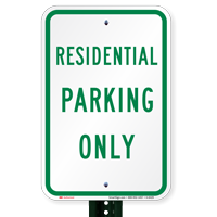 RESIDENTIAL PARKING ONLY Signs