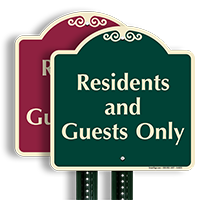 Residents And Guests Only SignatureSign