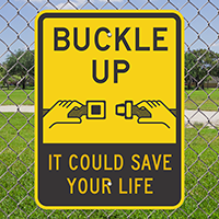 Buckle Up Save Your Life Signs 