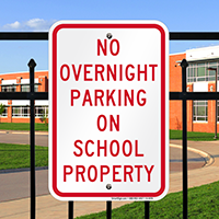 No Overnight Parking On School Property Signs