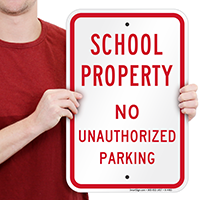 School Property No Unauthorized Parking Signs