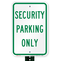 SECURITY PARKING ONLY Signs