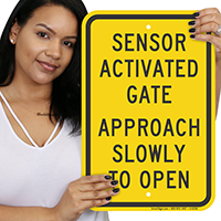 Sensor Activate Gate Approach Slowly To Open Signs